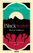 BLACKWATER - Eine geheimnisvolle Saga - Buch 1 - Michael Mcdowell