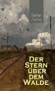 Cover-Bild zum Titel 'Der Stern über dem Walde' von 'Stefan Zweig'