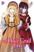 Cover-Bild zum Titel 'The Holy Grail of Eris 8' von 'Kujira Tokiwa'