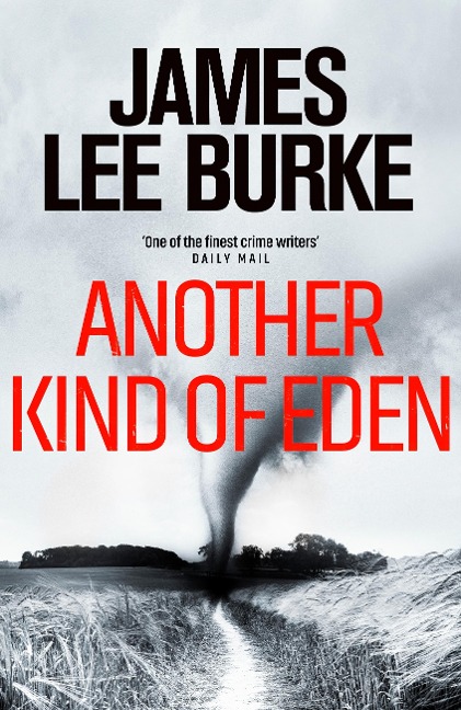 Another Kind of Eden - James Lee Burke