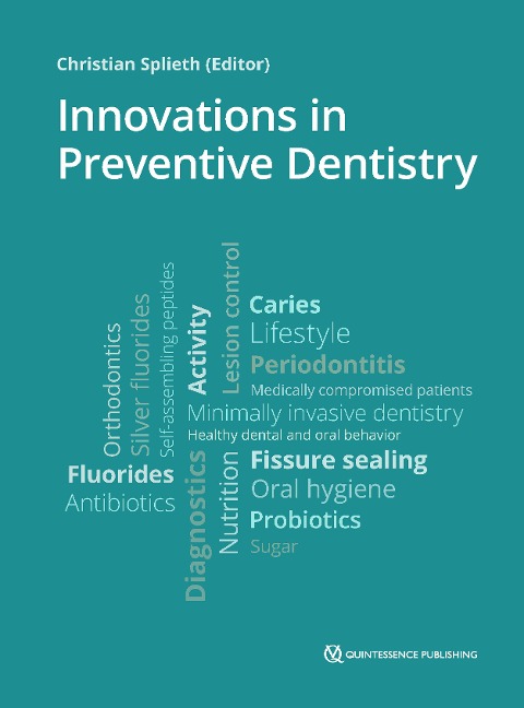 Innovations in Preventive Dentistry - 