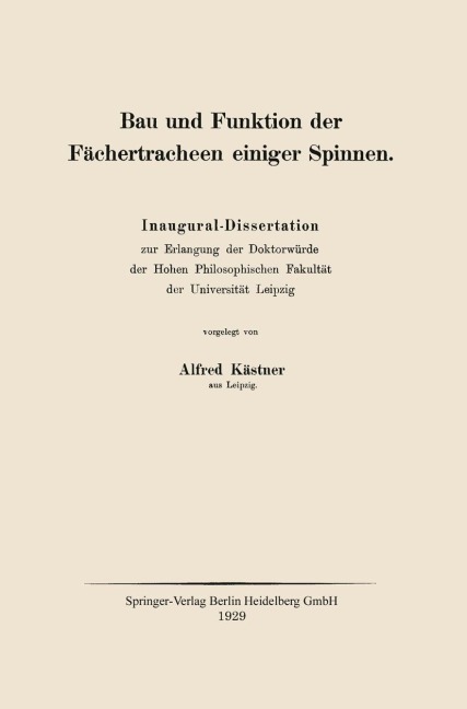 Bau und Funktion der Fächertracheen einiger Spinnen - Alfred Kaestner