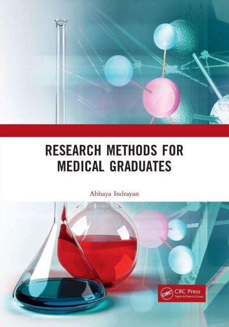 Research Methods for Medical Graduates - Abhaya Indrayan