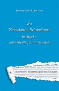 Cover-Bild zum Titel 'Wie Kreatives Schreiben beflügelt - auf dem Weg zum Traumjob' von 'Lena Hach, Susanne Diehm'