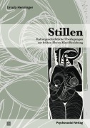 Cover-Bild zum Titel 'Stillen' von 'Ursula Henzinger'