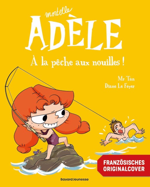 Die schreckliche Adele 12 - Tan, Diane Le Feyer