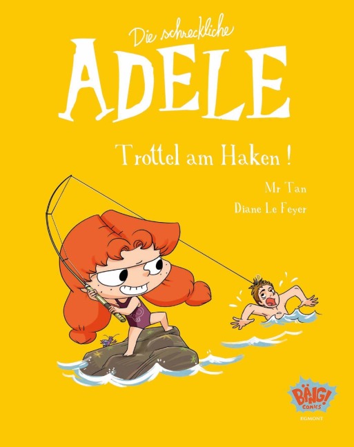 Die schreckliche Adele 12 - Tan, Diane Le Feyer