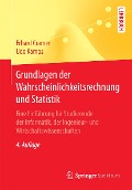 Cover-Bild zum Titel 'Grundlagen der Wahrscheinlichkeitsrechnung und Statistik' von 'Erhard Cramer, Udo Kamps'
