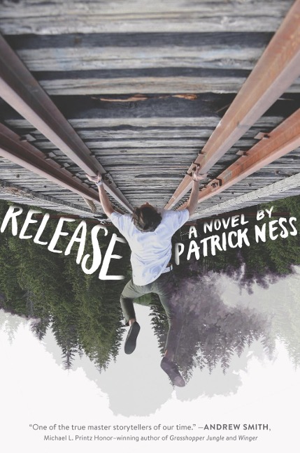Release - Patrick Ness