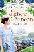 Die englische Gärtnerin - Blaue Astern - Martina Sahler