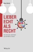 Cover-Bild zum Titel 'Lieber echt als recht' von 'Klaus Rentel'
