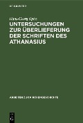 Cover-Bild zum Titel 'Untersuchungen zur Überlieferung der Schriften des Athanasius' von 'Hans-Georg Opitz'