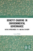 Benefit-sharing in Environmental Governance - Louisa Parks