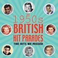 1950s British Hit Parades-The Hits We Missed - Various