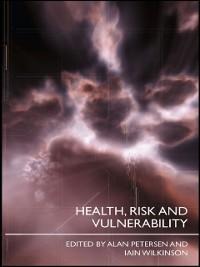 Health, Risk and Vulnerability - 