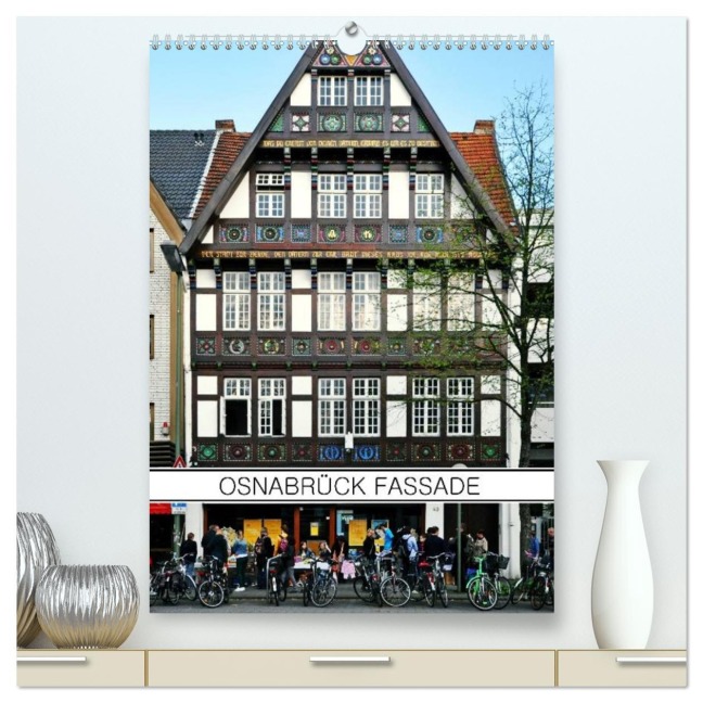 Osnabrück Fassade (hochwertiger Premium Wandkalender 2026 DIN A2 hoch), Kunstdruck in Hochglanz - Jörg Dietrich
