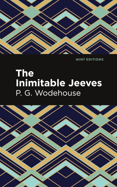 The Inimitable Jeeves - P. G. Wodehouse