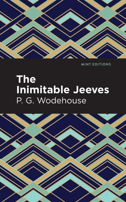 The Inimitable Jeeves - P. G. Wodehouse