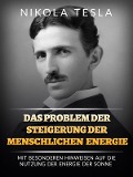 Das problem der steigerung der menschlichen energie (Übersetzt) - Nikola Tesla
