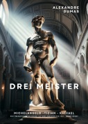 Cover-Bild zum Titel 'Drei Meister' von 'Alexandre Dumas'