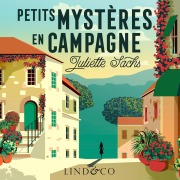 Cover-Bild zum Titel 'Petits mystères en campagne' von 'Juliette Sachs'