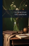Cover-Bild zum Titel 'Le Nouveau DÃ(c)camÃ(c)ron' von 'Anonymous'