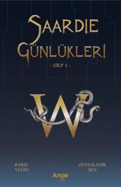 Saardie Günlükleri W Cilt 1 - Baris Yegin