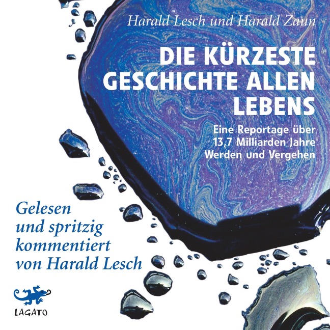 Die kürzeste Geschichte allen Lebens - Harad Lesch, Harald Zaun