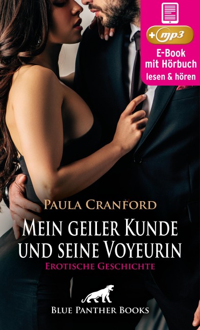 Mein geiler Kunde und seine Voyeurin | Erotik Audio Story | Erotisches Hörbuch - Paula Cranford