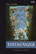 Cover-Bild zum Titel 'Totentänzer' von 'Ralf Kramp'