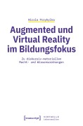 Cover-Bild zum Titel 'Augmented und Virtual Reality im Bildungsfokus' von 'Nicola Przybylka'