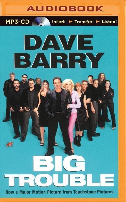 Big Trouble - Dave Barry