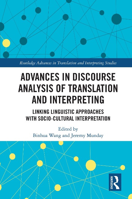 Advances in Discourse Analysis of Translation and Interpreting - 