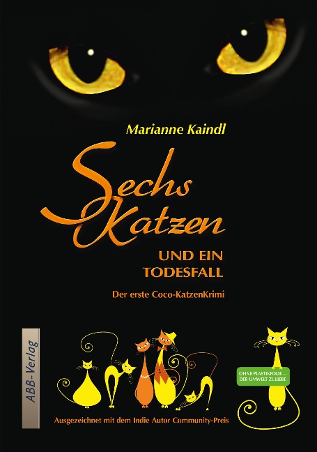 Sechs Katzen und ein Todesfall - Marianne Kaindl