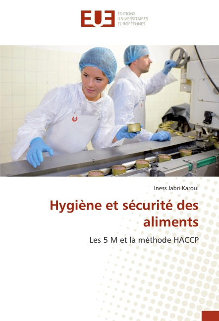 Hygiène et sécurité des aliments - Iness Jabri Karoui