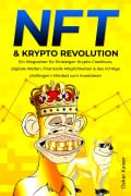 Cover-Bild zum Titel 'NFT & Krypto Revolution - Ein Wegweiser für Einsteiger' von 'Oskar Kaiser'