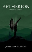 Cover-Bild zum Titel 'Aetherion' von 'Joshua Schumann'