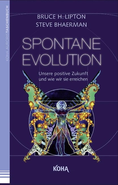 Spontane Evolution - Bruce Lipton, Steve Bhaerman