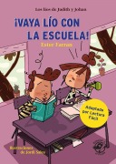 Cover-Bild zum Titel '¡Vaya Lío Con La Escuela!' von 'Ester Farran'