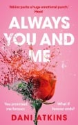 Cover-Bild zum Titel 'Always You and Me' von 'Dani Atkins'