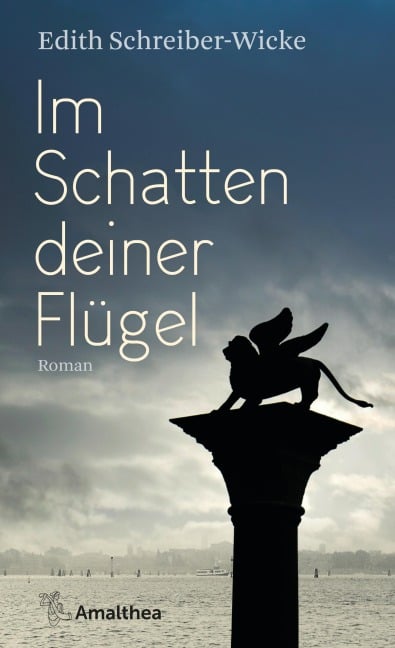 Im Schatten deiner Flügel - Edith Schreiber-Wicke