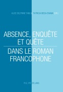 Cover-Bild zum Titel 'Absence, enquête et quête dans le roman francophone' von ''