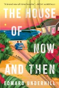 Cover-Bild zum Titel 'The House of Now and Then' von 'Edward Underhill'