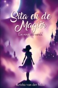 Cover-Bild zum Titel 'Sita en de Magiër' von 'Krisha van der Male'