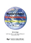 Naturschutz - Wahrnehmung - Nachhaltigkeit - 