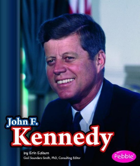 John F. Kennedy - Erin Edison