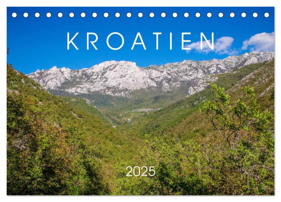 Kroatien 2025 (Tischkalender 2025 DIN A5 quer), CALVENDO Monatskalender - Sarah Seefried