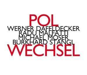 Polwechsel - Dafeldecker/Malfatti/Moser/Stangl