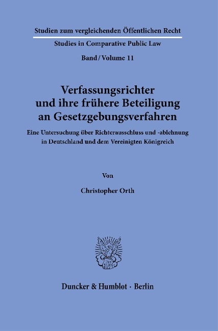 Verfassungsrichter und ihre frühere Beteiligung an Gesetzgebungsverfahren. - Christopher Orth