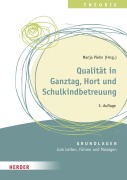 Qualität in Ganztag, Hort und Schulkindbetreuung - Ulrike Glöckner, Oggi Enderlein, Frauke Mingerzahn, Reinhard Wabnitz, Sibylle Fischer